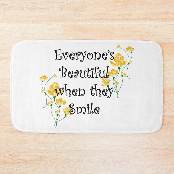 Item preview, Everyone's Beautiful when they Smile designed and sold by ZanyPaintbrush.