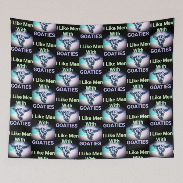 Item preview, I Like Men With Goaties 2 designed and sold by ClosLineDesigns.