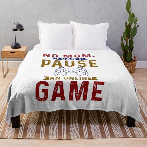 Item preview, mom i cant pause an online game gifts for online gaming lovers addicted designed and sold by 0umStore.