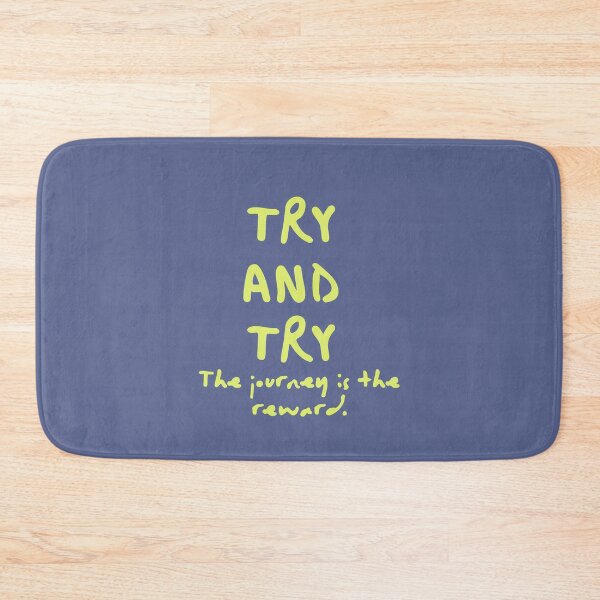 Item preview, life goes on series 6 - Try and Try | The journey is the reward designed and sold by SUNMINARI.