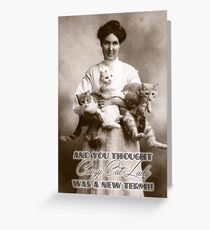 Crazy Cat Lady card Greeting Card