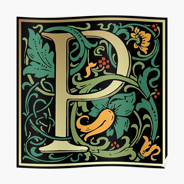 Illuminated Lettering William Morris Black Letter P Poster