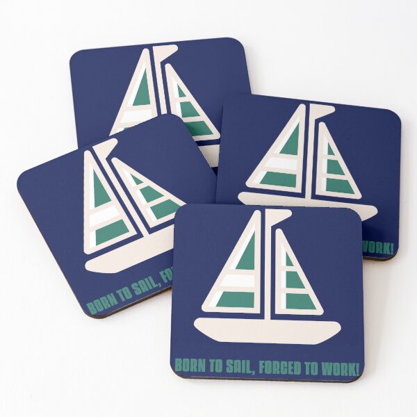 Item preview, Born to Sail - forced to work designed and sold by domdjs4239.