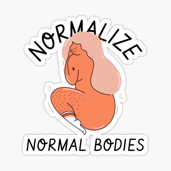 Normalize Normal Body Sticker By 30 Merch Redbubble 