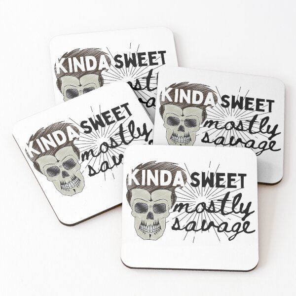 Item preview, Kinda Sweet Mostly Savage designed and sold by Schka.
