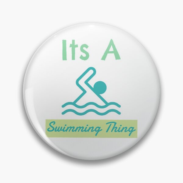 Item preview, Its A Swimming Thing designed and sold by ThinkAndReflect.