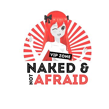 "Naked And Not Afraid Cute And Naughty Asian Anime Girl" Poster for