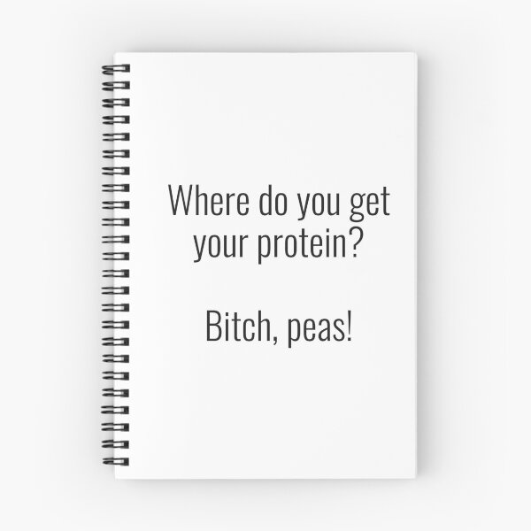 Item preview, Where do you get your protein? Bitch, peas! designed and sold by NathanCLife.