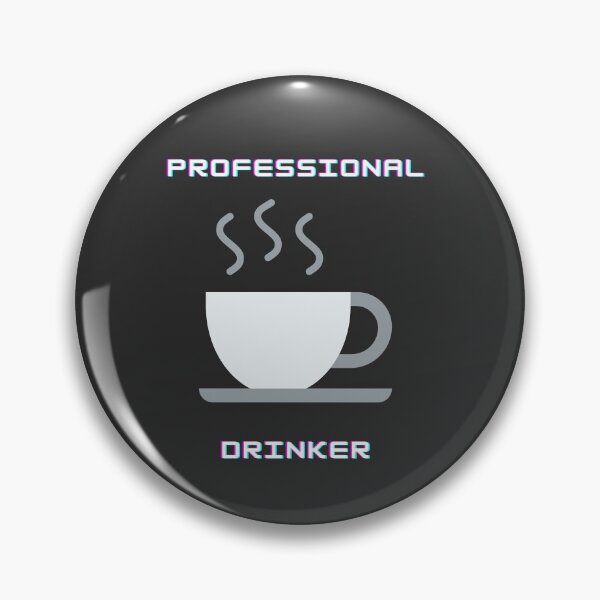 Item preview, Professional coffee drinker. For coffee lovers designed and sold by Hab2.