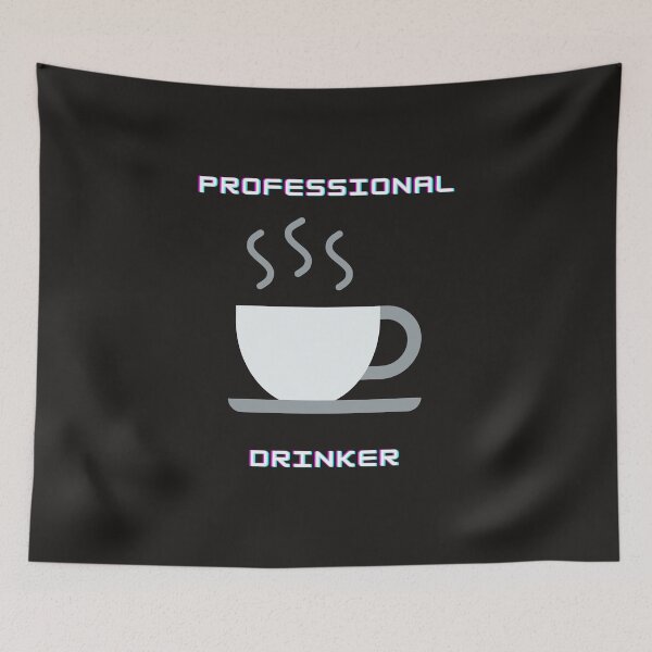 Item preview, Professional coffee drinker. For coffee lovers designed and sold by Hab2.