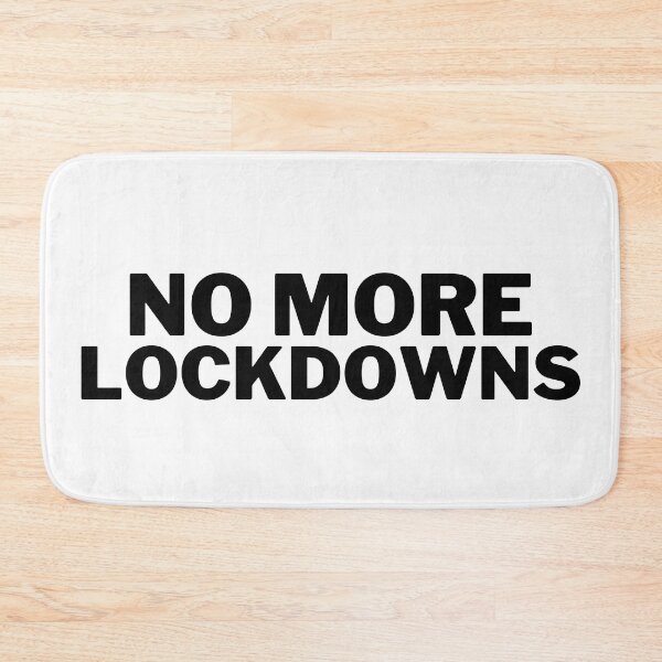 Item preview, No More Lockdowns designed and sold by TheRightHonMP.