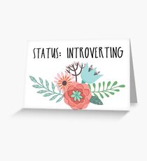 Status: Introverting Greeting Card