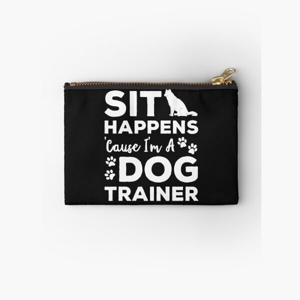 Item preview, Sit Happens Dog Trainer Humor Funny designed and sold by curledup-cat.