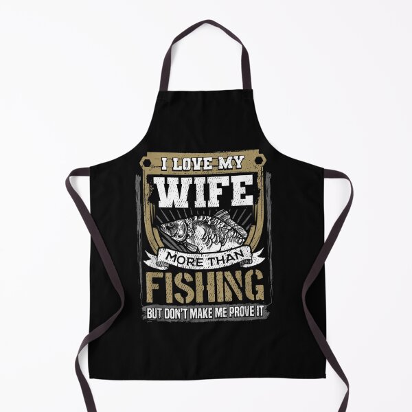 Item preview, I Love My Wife More Than Fishing Gift Ideas designed and sold by bzlsn1v2.