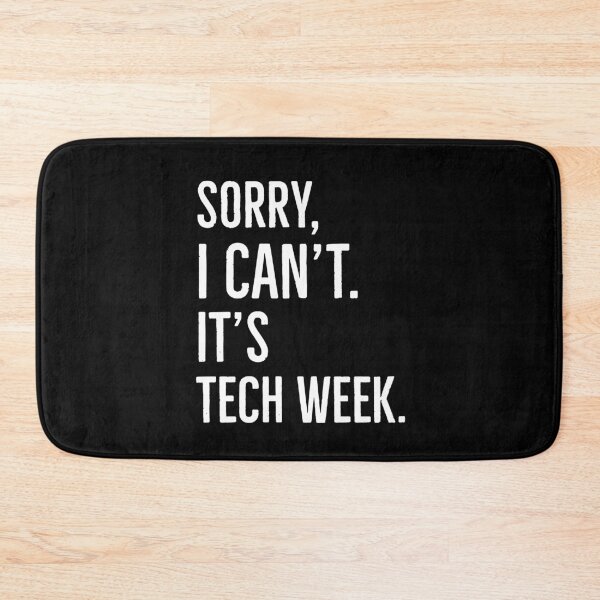 Item preview, Sorry I Cant Its Tech Week Musical Theatre designed and sold by Luna1Shop.