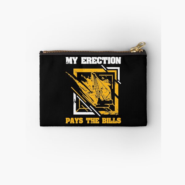 Item preview, My Erection Pays The Bills Construction Crane Operator Top Rope Chain Crane Construct Project Building Design designed and sold by shirti.