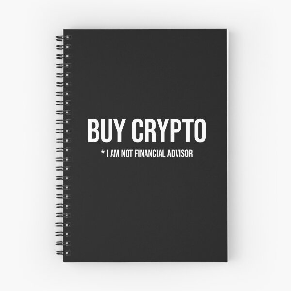Item preview, Buy crypto *I am not financial advisor :D - White text designed and sold by mikeldabbah.