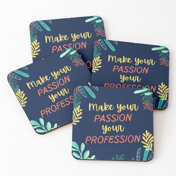 Item preview, "Make your PASSION your PROFESSION" Motivational Inspirational with Leaves Quote designed and sold by Dream Big! by E. H..