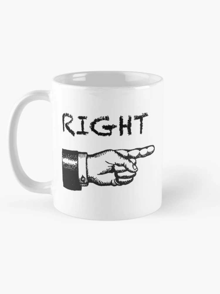 Thumbnail 5 of 6, Coffee Mug, LEFT RIGHT designed and sold by PebblesPrint.
