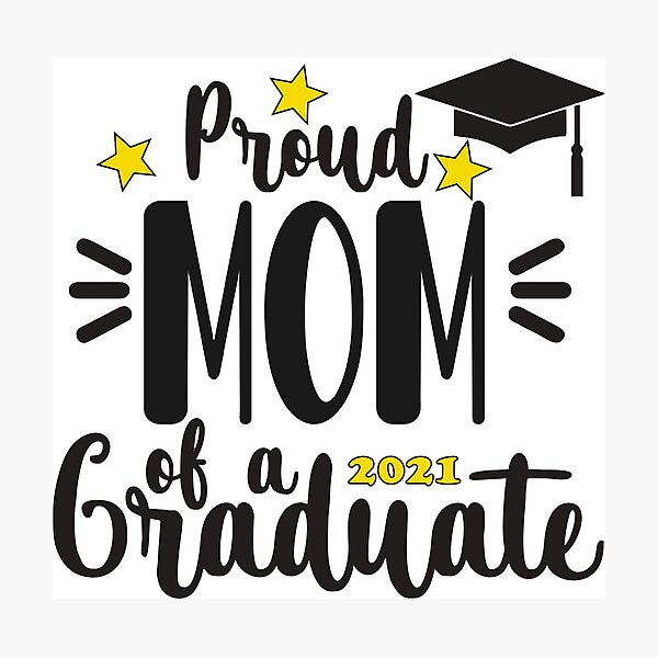 Graduation T-Shirts,Graduation 2021,Family of graduated,Graduation Squad shirts,College Grad shirt,Graduation Squad,Proud Mom of Grad d11 