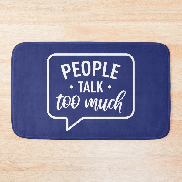 Item preview, People Talk Too Much (Blue BG) designed and sold by FilipeFerreira.