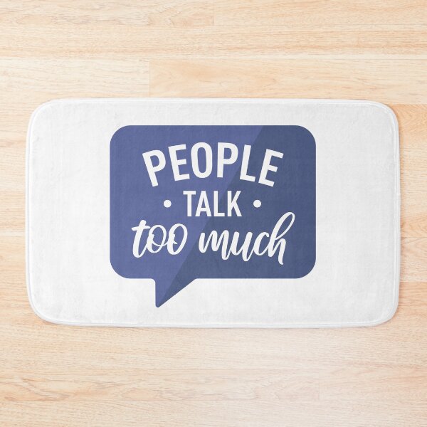 Item preview, People Talk Too Much (Blue) designed and sold by FilipeFerreira.