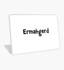 Ermahgerd Laptop Skin