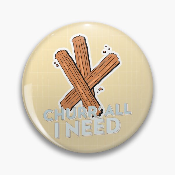 Item preview, Churro lover you're all I need designed and sold by luisraultg.
