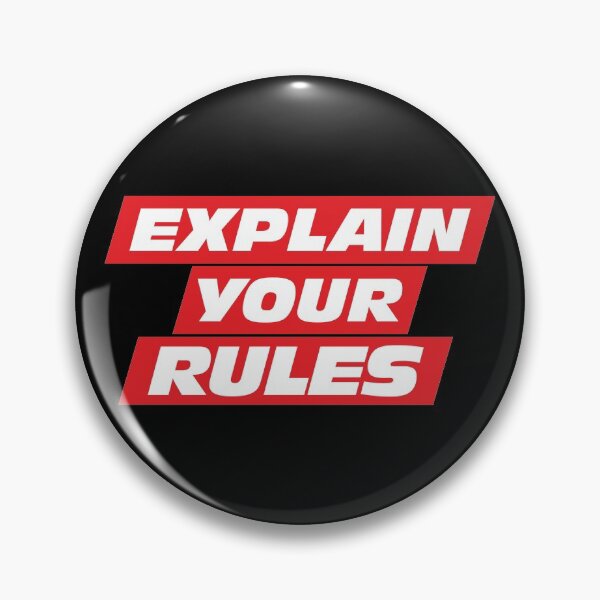 Item preview, Explain your rules birthday quote. designed and sold by angelisart.