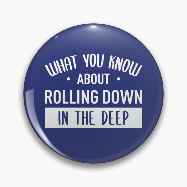 Item preview, What You Know About Rolling Down In The Deep (Blue BG) designed and sold by FilipeFerreira.