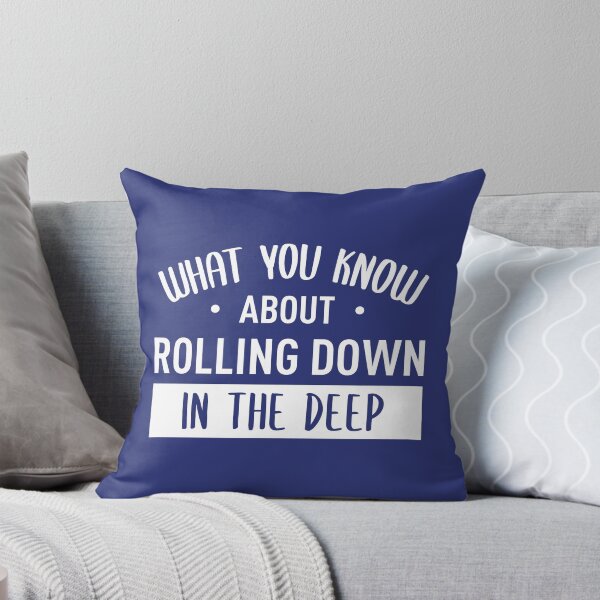 Item preview, What You Know About Rolling Down In The Deep (Blue BG) designed and sold by FilipeFerreira.