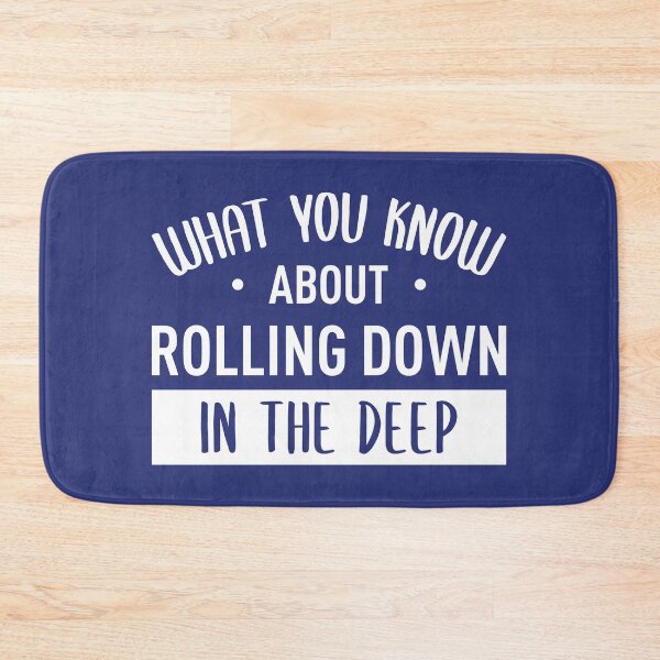 Item preview, What You Know About Rolling Down In The Deep (Blue BG) designed and sold by FilipeFerreira.