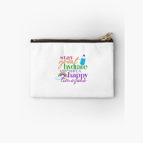 Item preview, Stay Great, Hydrate, and Have A Happy Timezone! designed and sold by octopunkmedia.