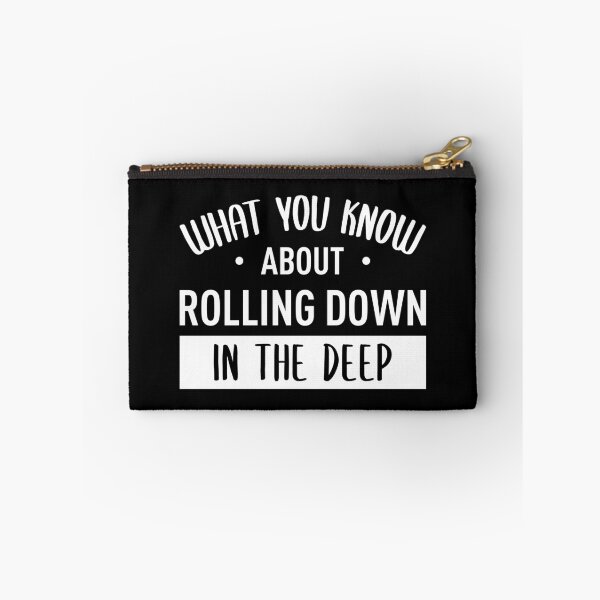 Item preview, What You Know About Rolling Down In The Deep (White) designed and sold by FilipeFerreira.