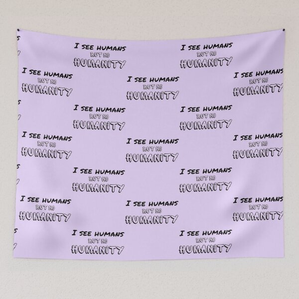 Item preview, I see humans but no humanity - humankind is falling apart designed and sold by Try-It.