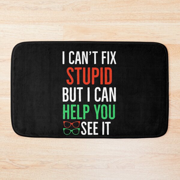 Item preview, I Cant Fix Stupid But I Can Help You See It Funny Optometrist Optician designed and sold by Luna1Shop.
