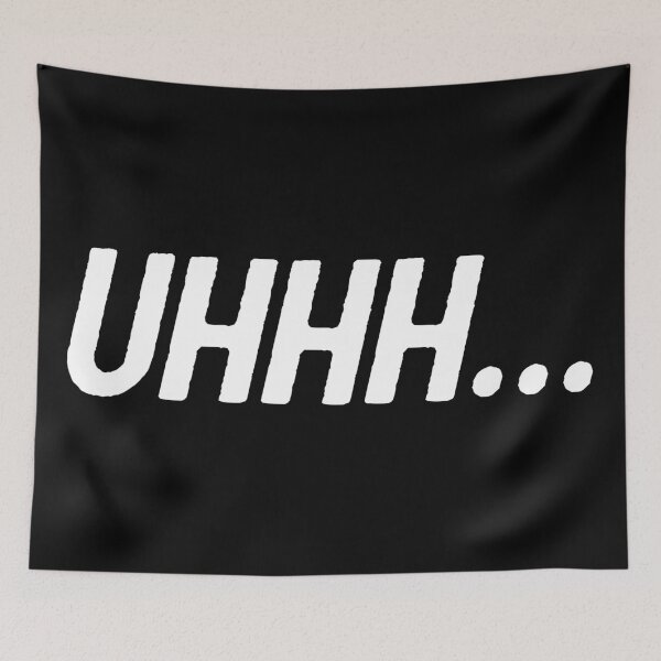 Item preview, Uhhh... designed and sold by EnjoyMyTees.