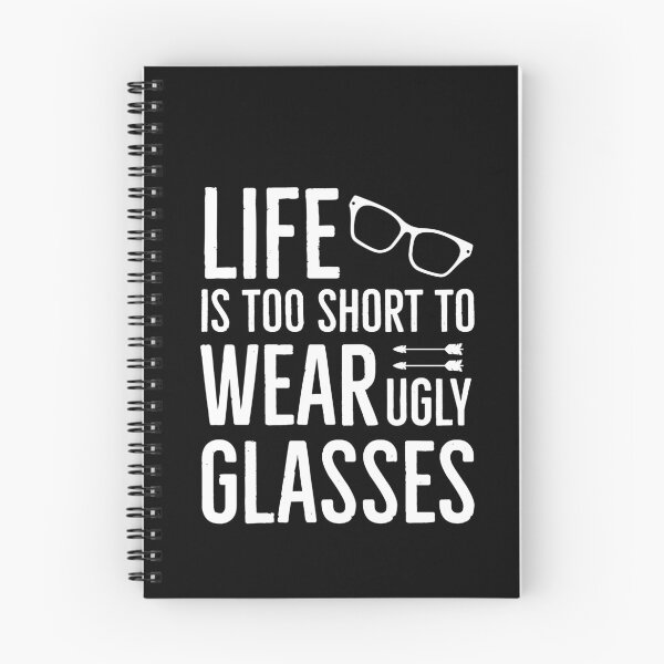 Item preview, Life is Too Short To Wear Ugly Glasses Optometrist Optician designed and sold by Luna1Shop.