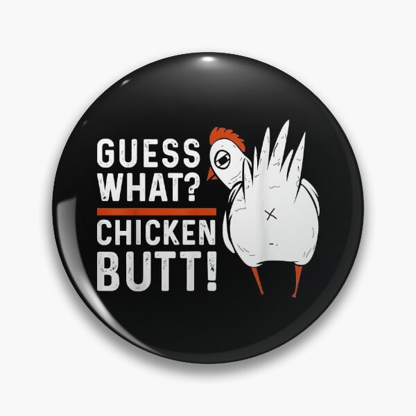 Item preview, Funny Guess What Chicken Butt designed and sold by HumbleShirt.