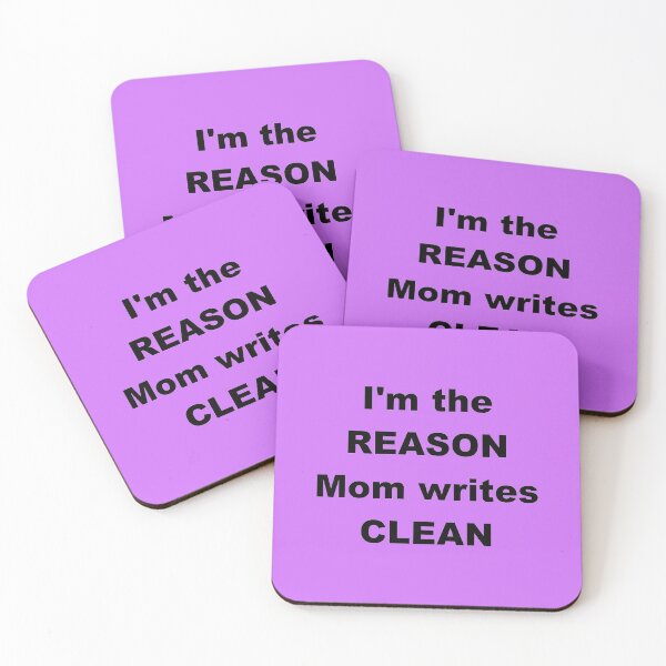 Item preview, Reason Mom Writes Clean 00001 designed and sold by CleanWIP.