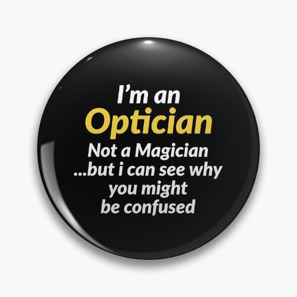 Item preview, Im An Optician Not A Magician Gift Eye Glasses designed and sold by Luna1Shop.