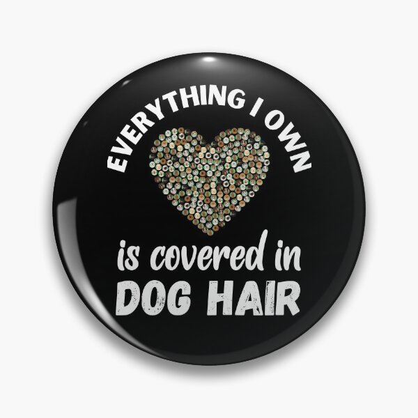 Item preview, Everything Covered in Dog Hair designed and sold by Labradoodlesetc.