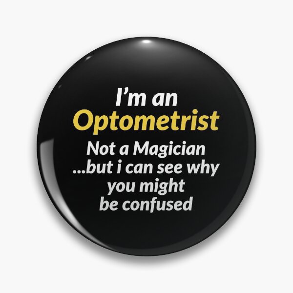 Item preview, Im An Optometrist Not A Magician Funny Gift designed and sold by Luna1Shop.