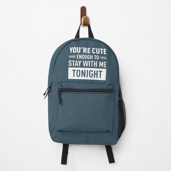 Item preview, You Are Cute Enough To Stay With Me Tonight (Blue BG) designed and sold by FilipeFerreira.