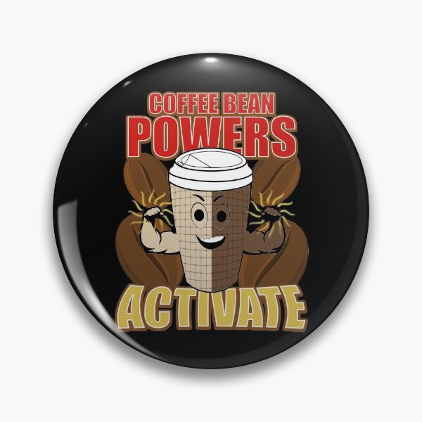 Item preview, Coffee Bean Powers Activate designed and sold by MoonsmileProd.