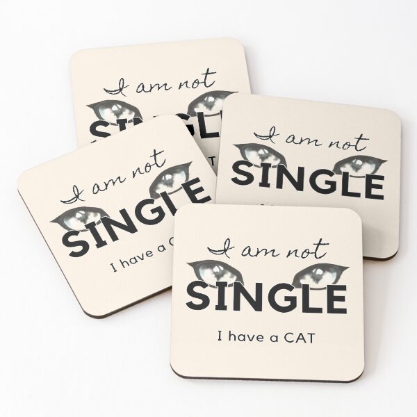 Item preview, I Am Not Single I Have A Cat x natural designed and sold by ViewerEqualsPhoton.