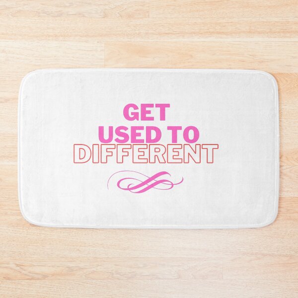 Item preview, Copy of Get Used to Different Pink 2 designed and sold by kyds.