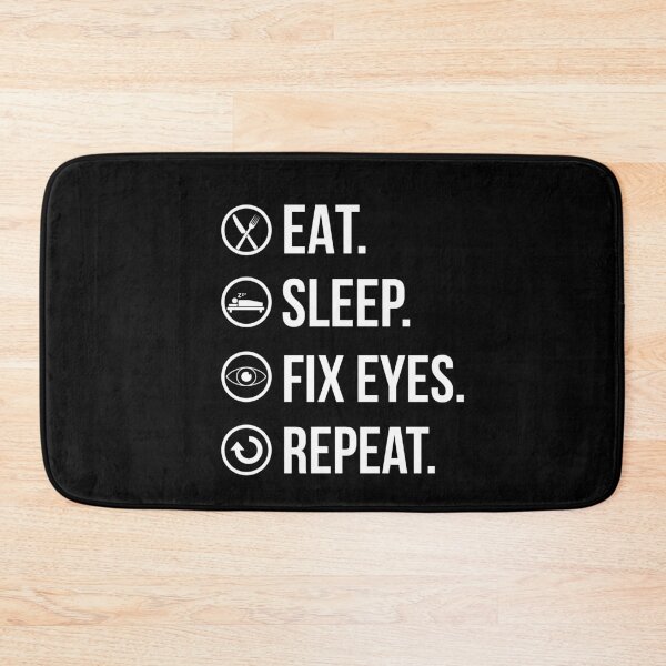 Item preview, Eat Sleep Fix Eyes Repeat Optometrist Optician Gift designed and sold by Luna1Shop.