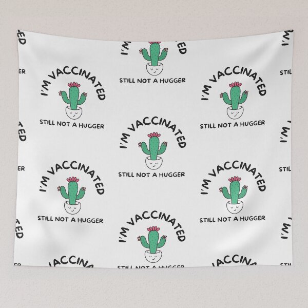 Item preview, Im Vaccinated Still Not A Hugger designed and sold by SportyDogShop.