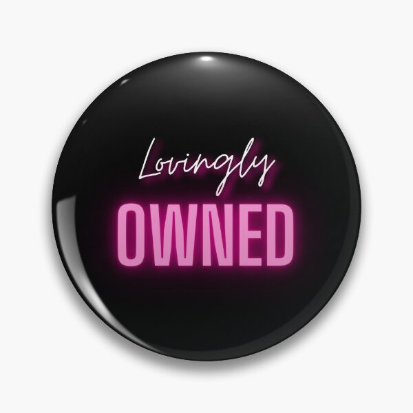 Item preview, Lovingly OWNED designed and sold by SilverVixxxen.